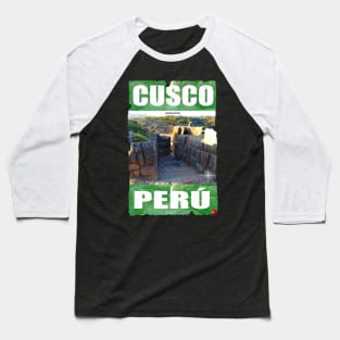 SACSAYHUAMAN CUSCO PERU Baseball T-Shirt